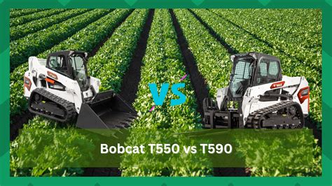 bobcat t550 vs t590